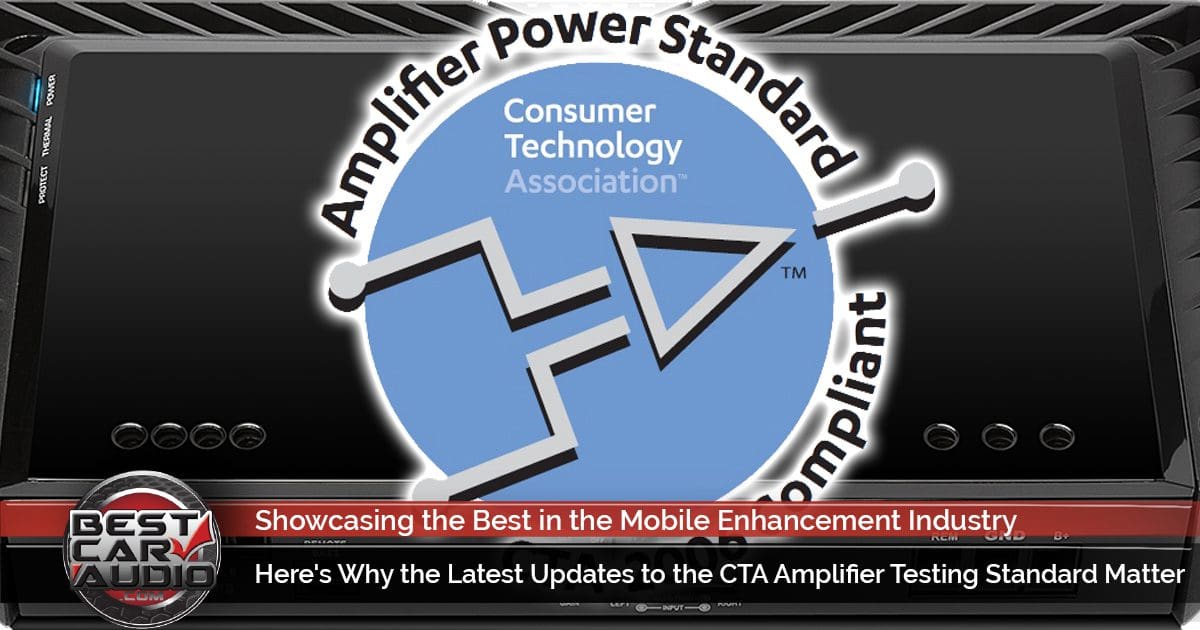 Here's Why The Latest Updates To The CTA Amplifier Testing Standard ...