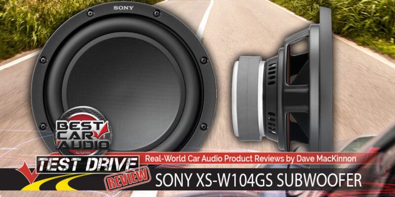 Test Drive Review: Sony XS-W104GS 10-inch Subwoofer