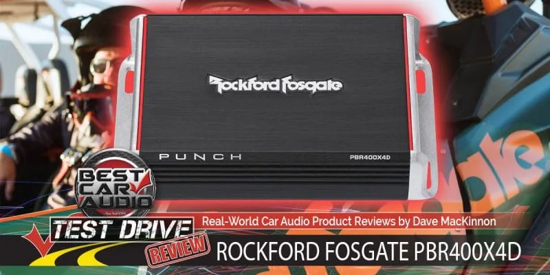 Test Drive Review: Rockford Fosgate PBR400X4D